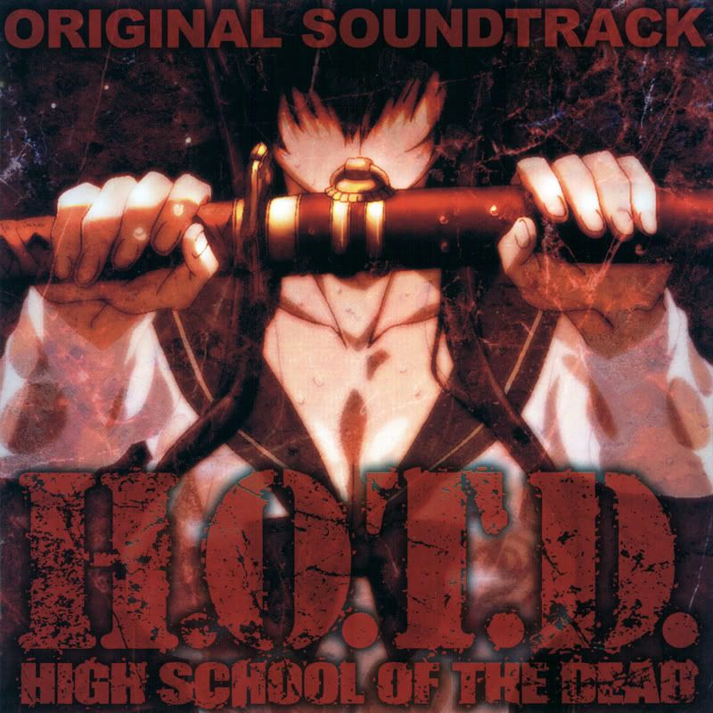 highschool of dead. Highschool of the Dead OST