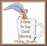 GoodMorningNote-Simply.jpg Note to Say Good Morning image by Simply_Complex_1