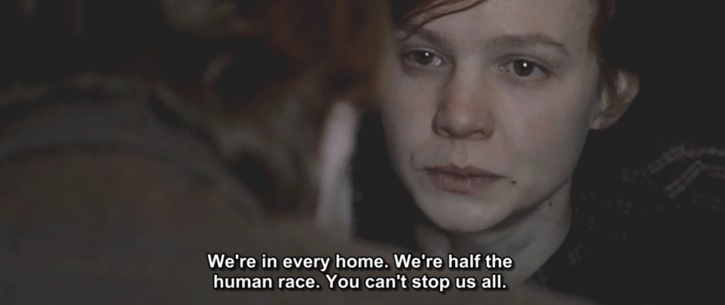 Estamos em cada lar. Somos metade da raça humana. Vocês não podem parar todas nós.