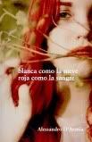http://i181.photobucket.com/albums/x94/my-shiver/duermevela/Blanca_como_la_Nieve_Roja_como_la_Sangre.jpg